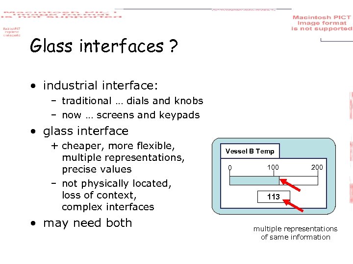 Glass interfaces ? • industrial interface: – traditional … dials and knobs – now