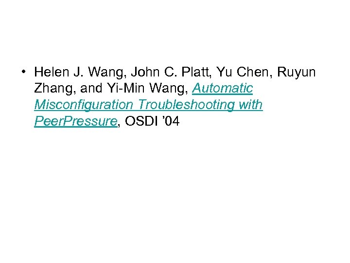  • Helen J. Wang, John C. Platt, Yu Chen, Ruyun Zhang, and Yi-Min