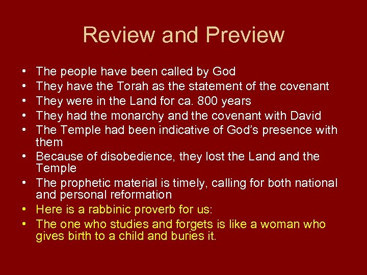 Review and Preview • • • The people have been called by God They