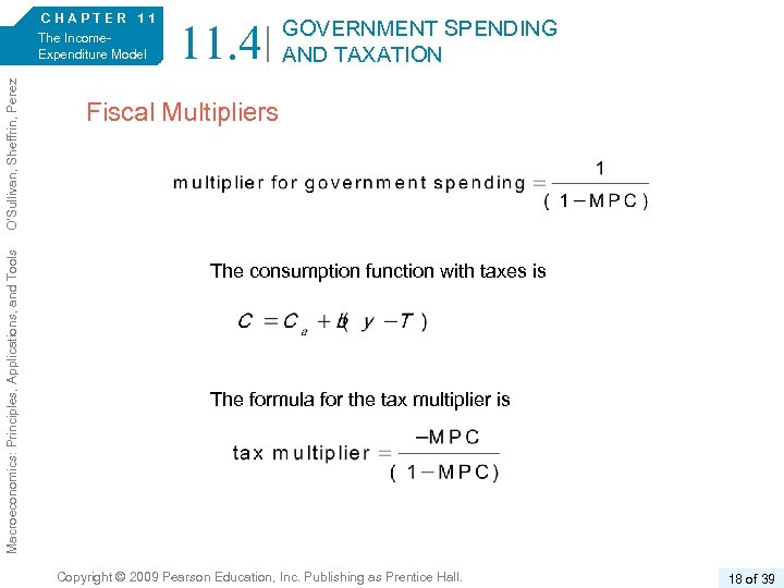 Macroeconomics: Principles, Applications, and Tools O’Sullivan, Sheffrin, Perez 6/e. CHAPTER 11 The Income. Expenditure