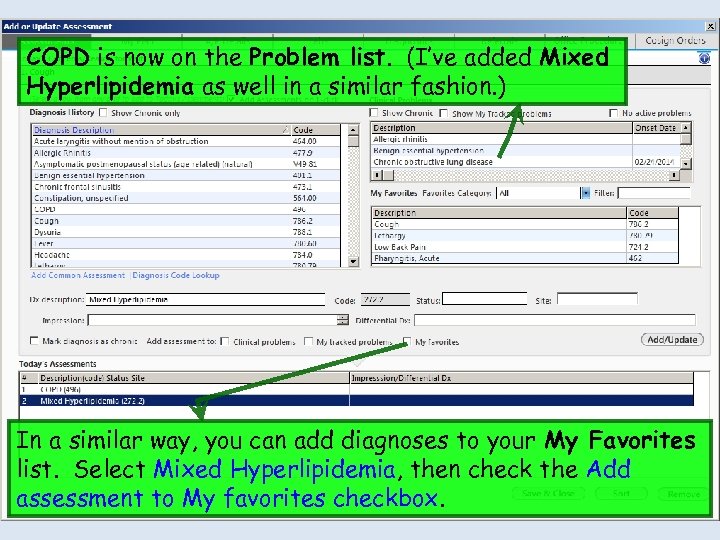 COPD is now on the Problem list. (I’ve added Mixed Hyperlipidemia as well in