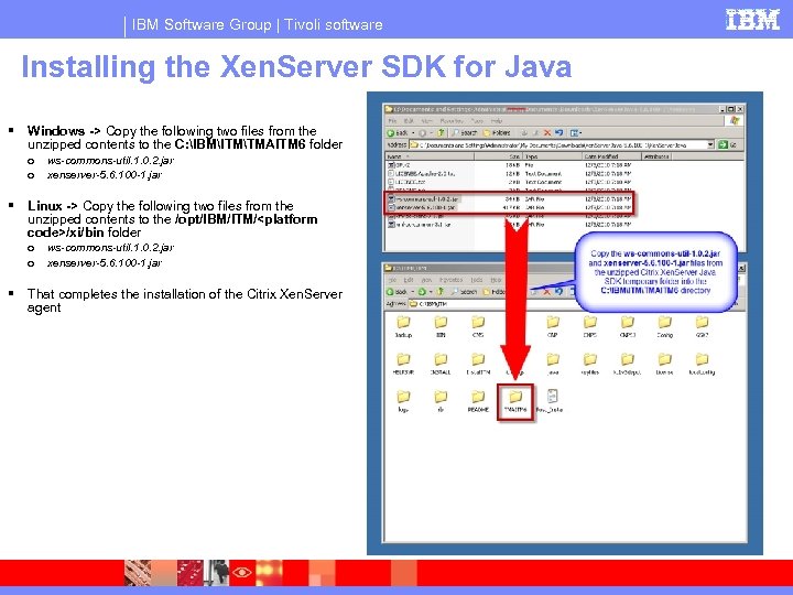 IBM Software Group | Tivoli software Installing the Xen. Server SDK for Java Windows