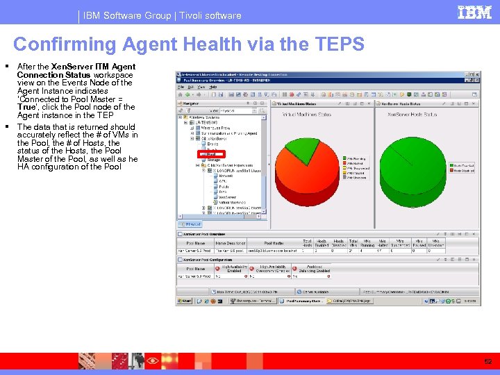 IBM Software Group | Tivoli software Confirming Agent Health via the TEPS After the