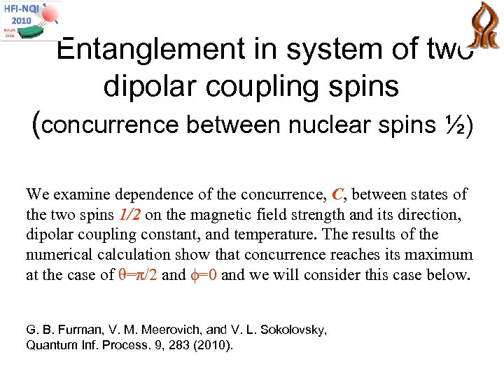 Entanglement in system of two dipolar coupling spins GS (concurrence between nuclear spins ½)