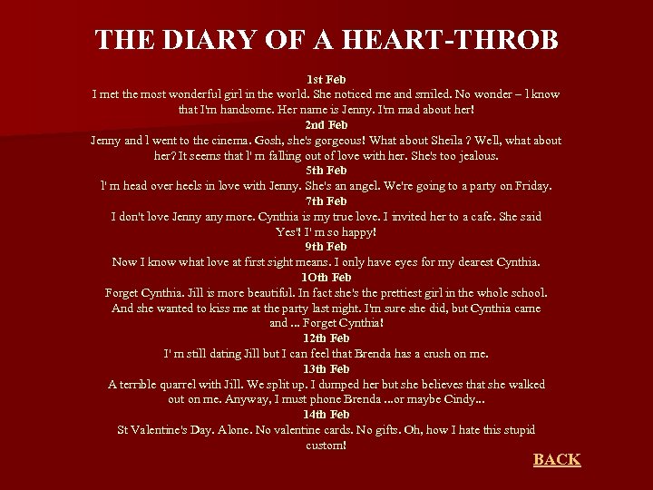 THE DIARY OF A HEART-THROB 1 st Feb I met the most wonderful girl