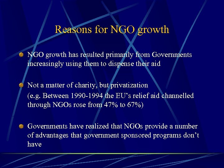 Reasons for NGO growth has resulted primarily from Governments increasingly using them to dispense