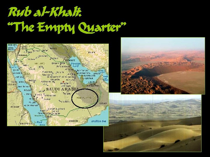 Rub al-Khali: “The Empty Quarter” 