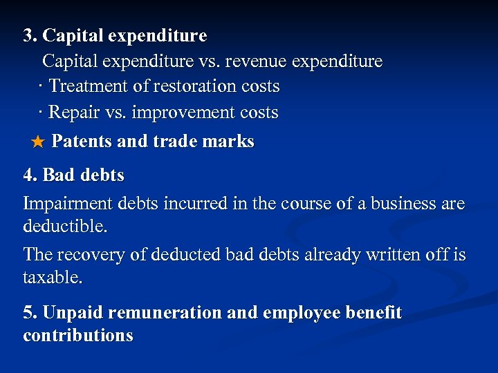 3. Capital expenditure vs. revenue expenditure · Treatment of restoration costs · Repair vs.