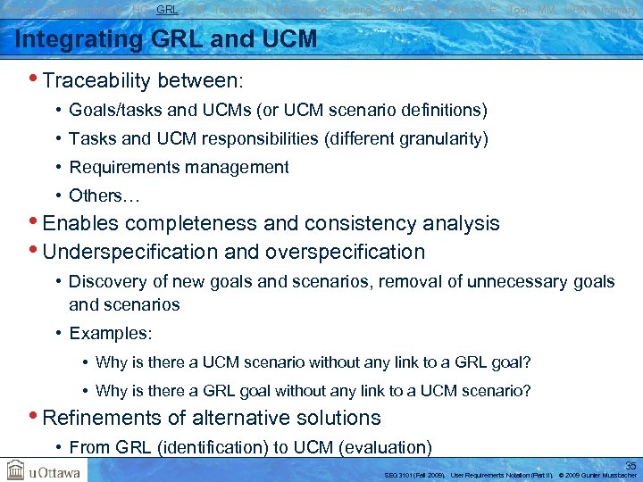 Basics Transformations UC GRL RM Traversal Performance Testing BPM AOM Reverse E. Tool MM