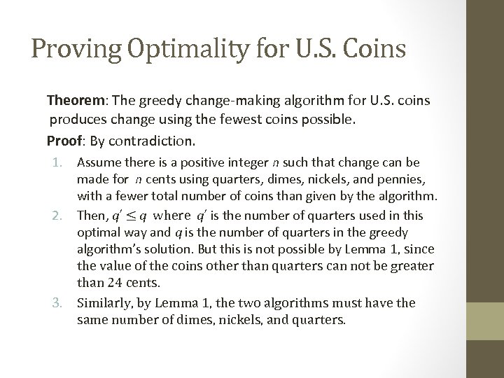 Proving Optimality for U. S. Coins Theorem: The greedy change-making algorithm for U. S.