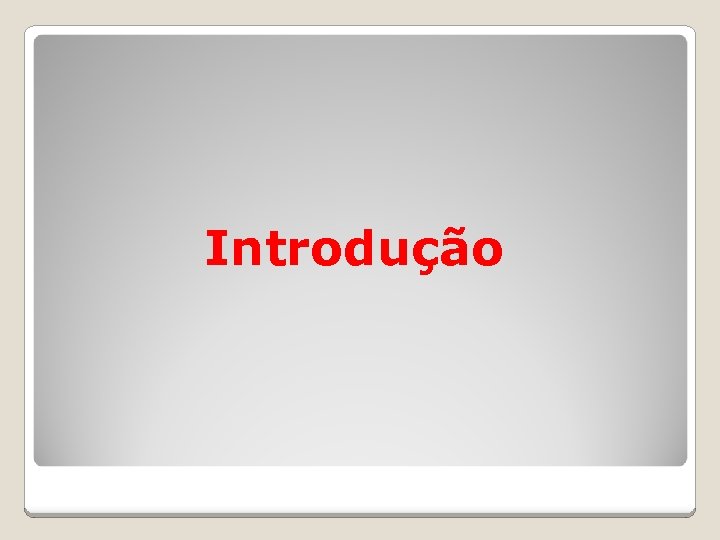 Introdução 