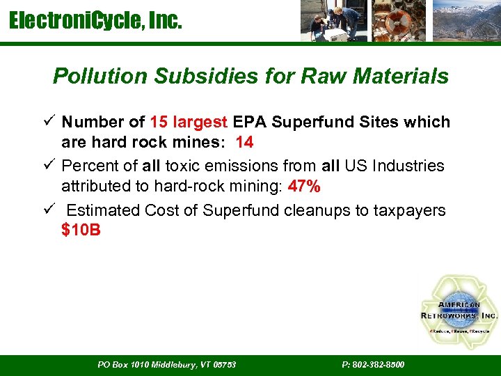Electroni. Cycle, Inc. Pollution Subsidies for Raw Materials ü Number of 15 largest EPA