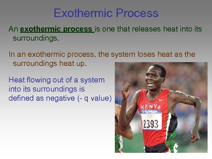 Exothermic Process An exothermic process is one that releases heat into its surroundings. In