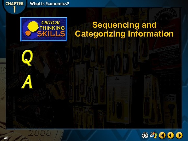 Sequencing and Categorizing Information 140 