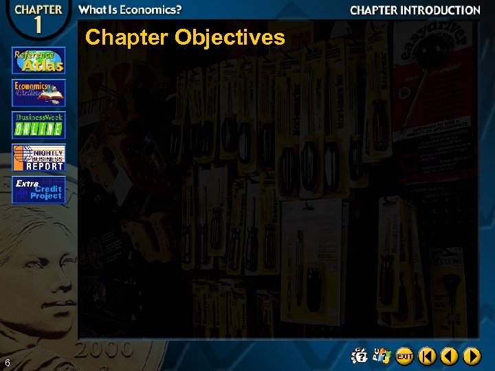 Chapter Objectives 6 