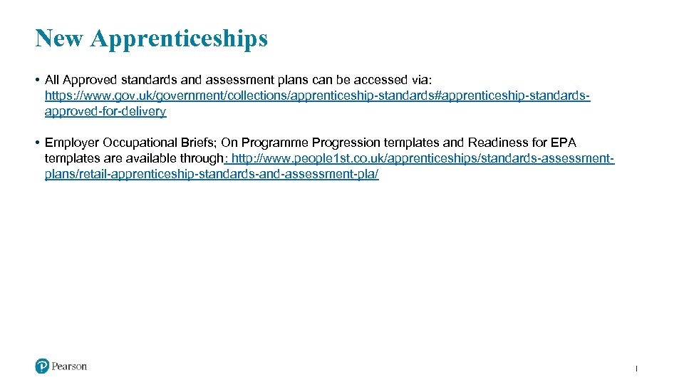 New Apprenticeships • All Approved standards and assessment plans can be accessed via: https: