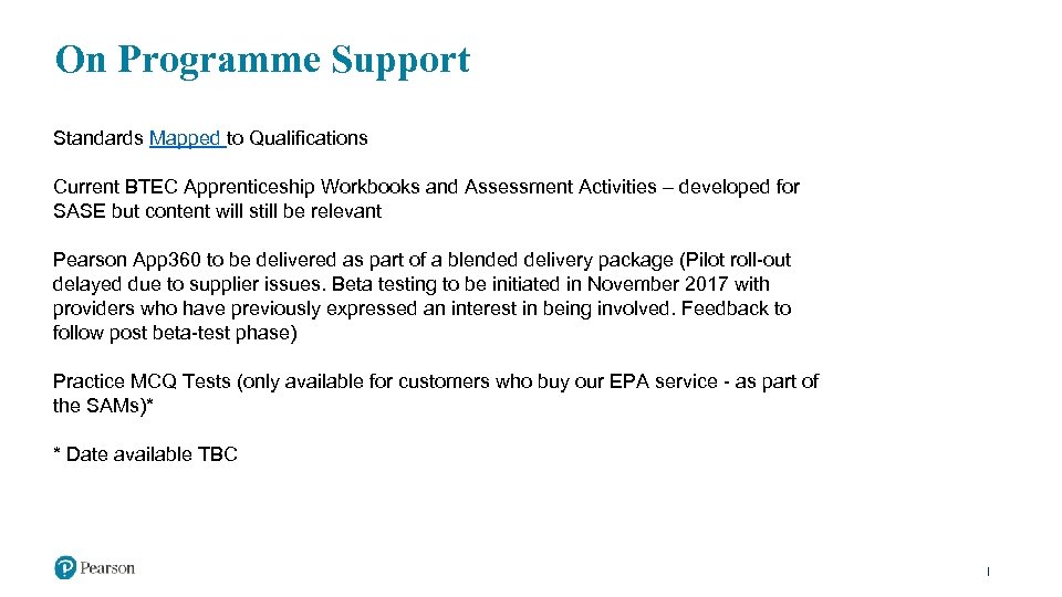 On Programme Support Standards Mapped to Qualifications Current BTEC Apprenticeship Workbooks and Assessment Activities