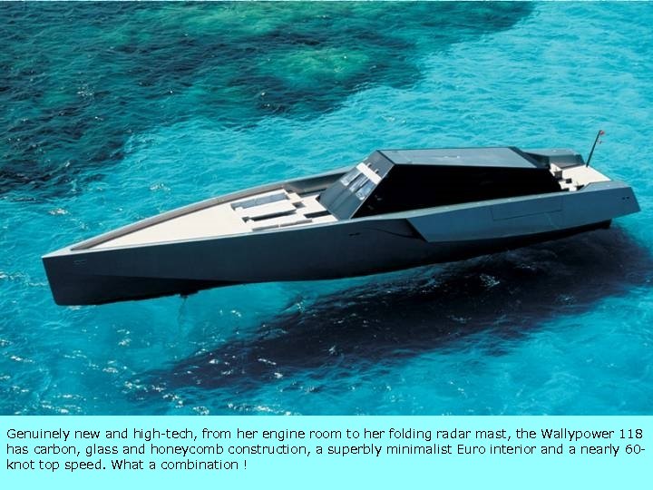 3/18/2018 Genuinely new and high-tech, from her engine room to her folding radar mast,