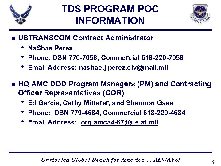 TDS PROGRAM POC INFORMATION n USTRANSCOM Contract Administrator • • • n Na. Shae