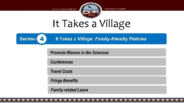 It Takes a Village Section 4 It Takes a Village: Family-friendly Policies 