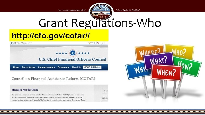 . Grant Regulations-Who http: //cfo. gov/cofar// 