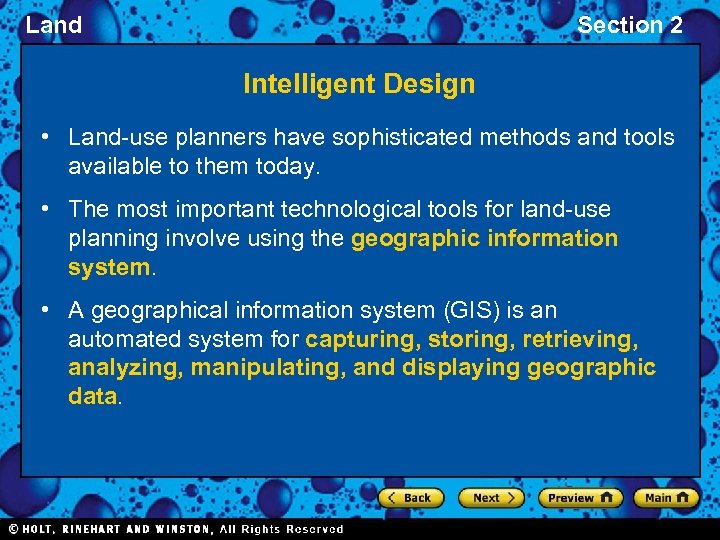 Land Section 2 Intelligent Design • Land-use planners have sophisticated methods and tools available