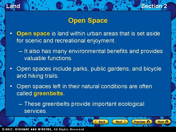 Land Section 2 Open Space • Open space is land within urban areas that
