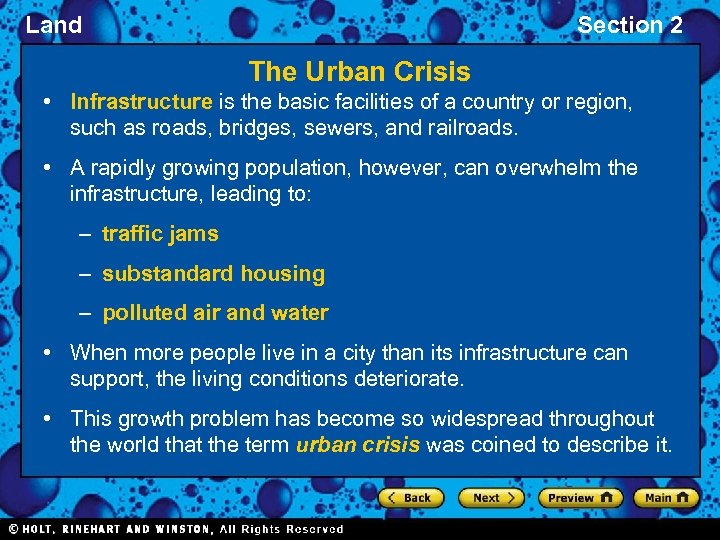 Land Section 2 The Urban Crisis • Infrastructure is the basic facilities of a