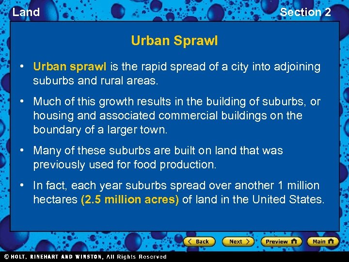 Land Section 2 Urban Sprawl • Urban sprawl is the rapid spread of a