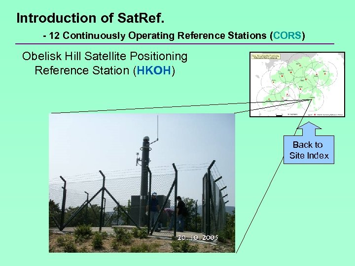 Introduction of Sat. Ref. - 12 Continuously Operating Reference Stations (CORS) Obelisk Hill Satellite