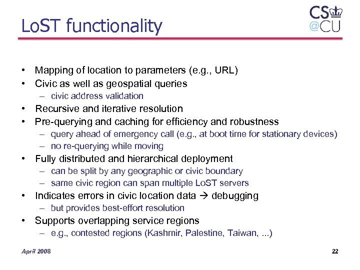 Lo. ST functionality • Mapping of location to parameters (e. g. , URL) •