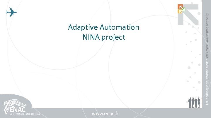 Adaptive Automation NINA project 