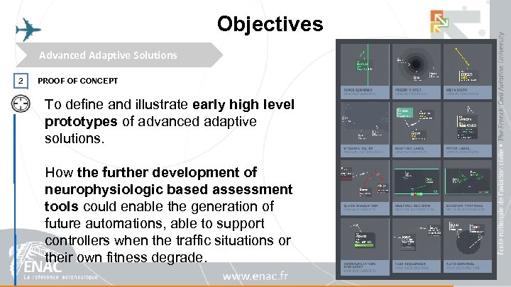 Objectives Advanced Adaptive Solutions 2 PROOF OF CONCEPT To define and illustrate early high