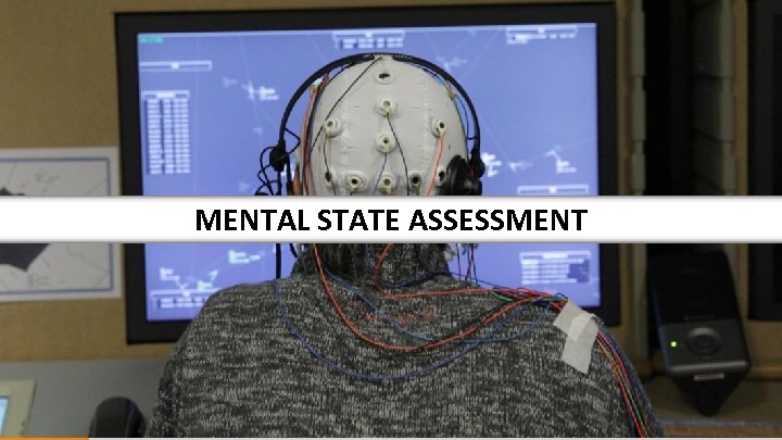 MENTAL STATE ASSESSMENT 