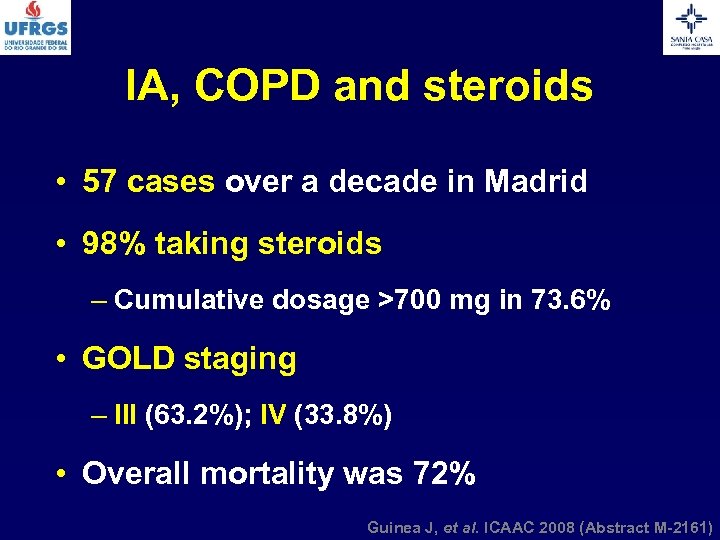 IA, COPD and steroids • 57 cases over a decade in Madrid • 98%