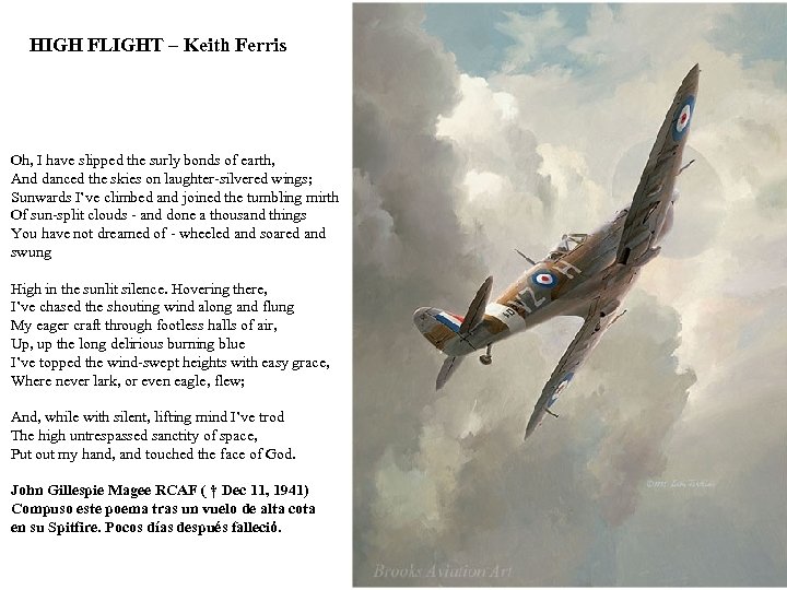 HIGH FLIGHT – Keith Ferris Oh, I have slipped the surly bonds of earth,