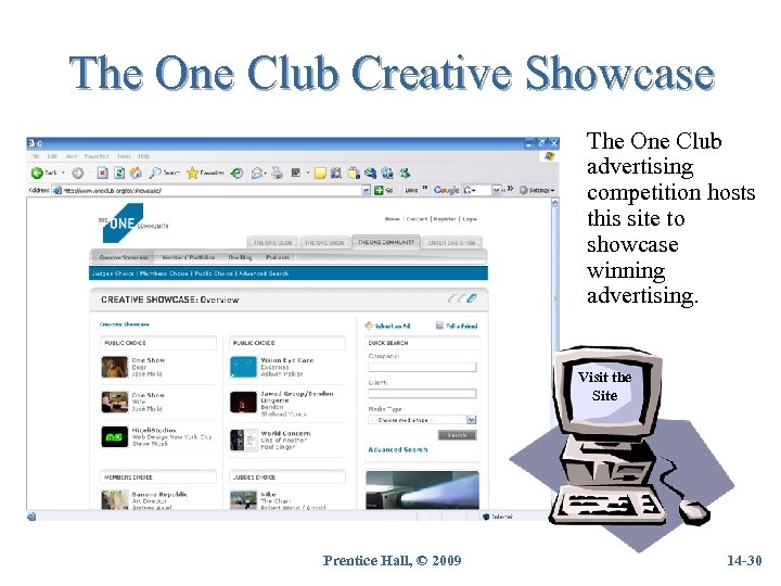 The One Club Creative Showcase The One Club advertising competition hosts this site to
