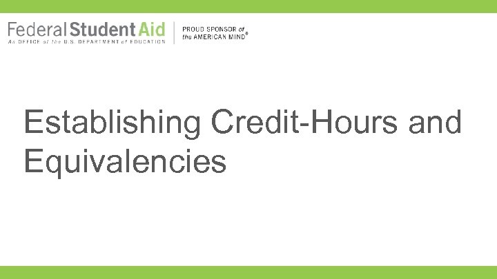 Establishing Credit-Hours and Equivalencies 