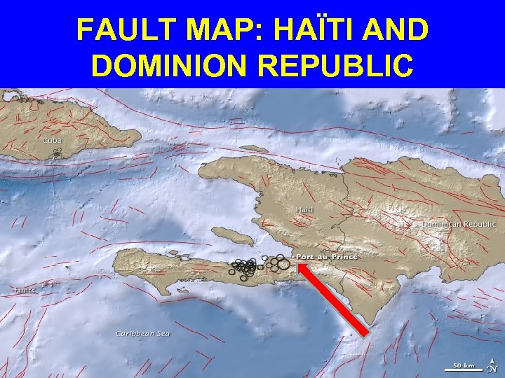 FAULT MAP: HAÏTI AND DOMINION REPUBLIC 