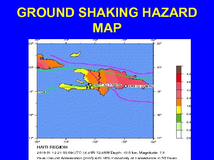GROUND SHAKING HAZARD MAP 