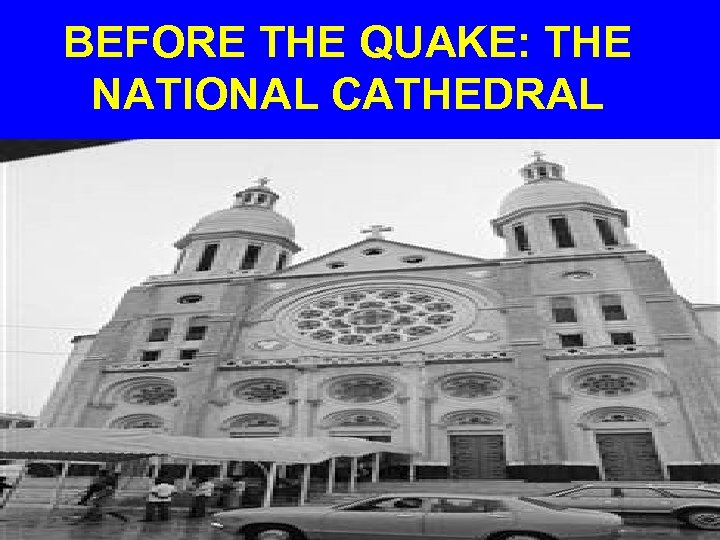BEFORE THE QUAKE: THE NATIONAL CATHEDRAL 