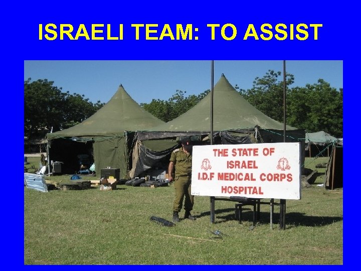 ISRAELI TEAM: TO ASSIST 