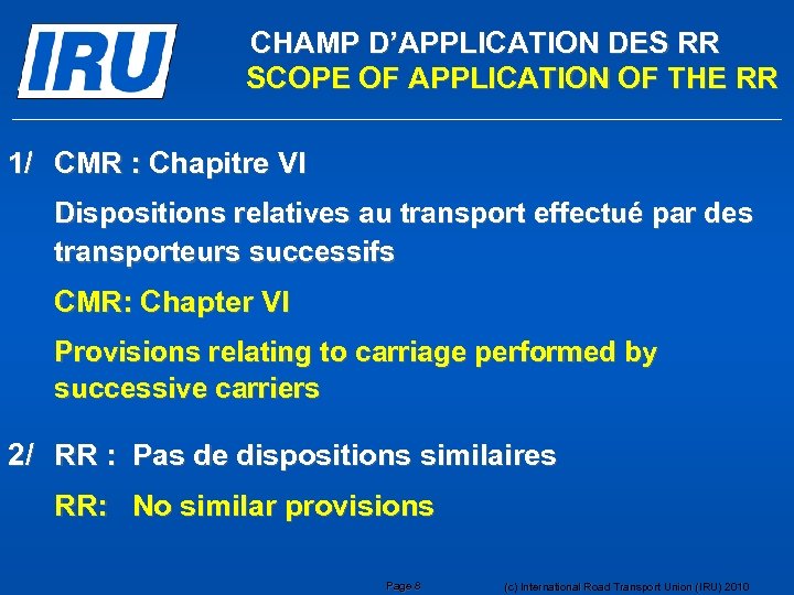 CHAMP D’APPLICATION DES RR SCOPE OF APPLICATION OF THE RR 1/ CMR : Chapitre