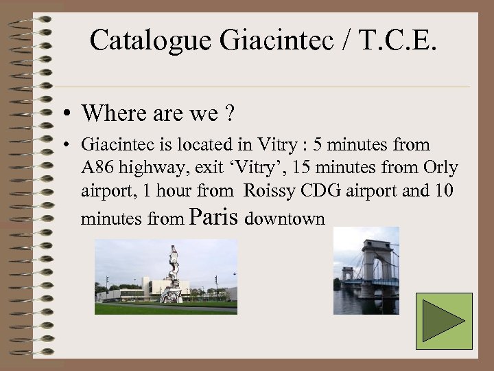 Catalogue Giacintec / T. C. E. • Where are we ? • Giacintec is