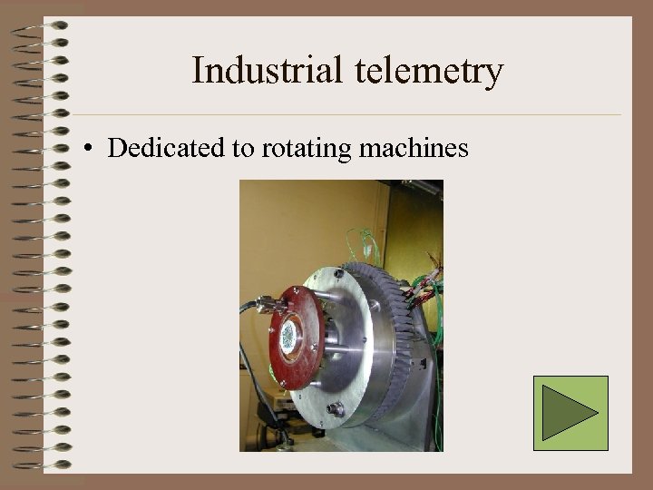 Industrial telemetry • Dedicated to rotating machines 