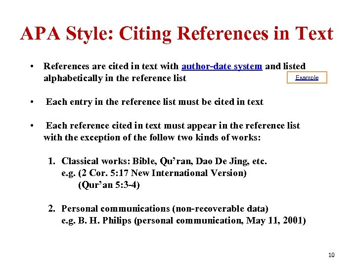 APA Style: Citing References in Text • References are cited in text with author-date