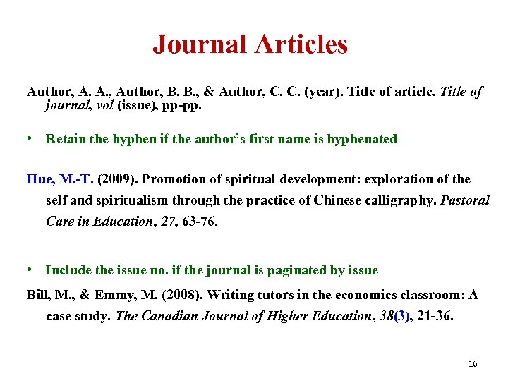 Journal Articles Author, A. A. , Author, B. B. , & Author, C. C.