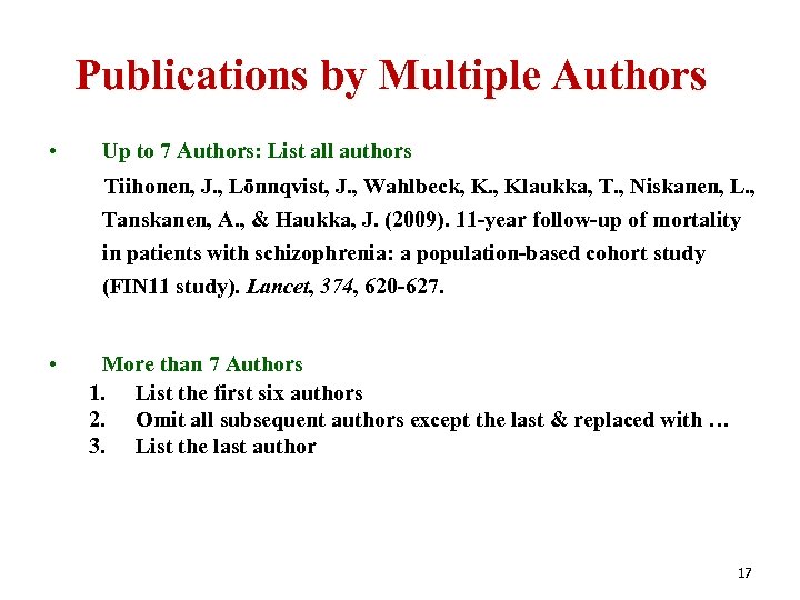 Publications by Multiple Authors • Up to 7 Authors: List all authors Tiihonen, J.