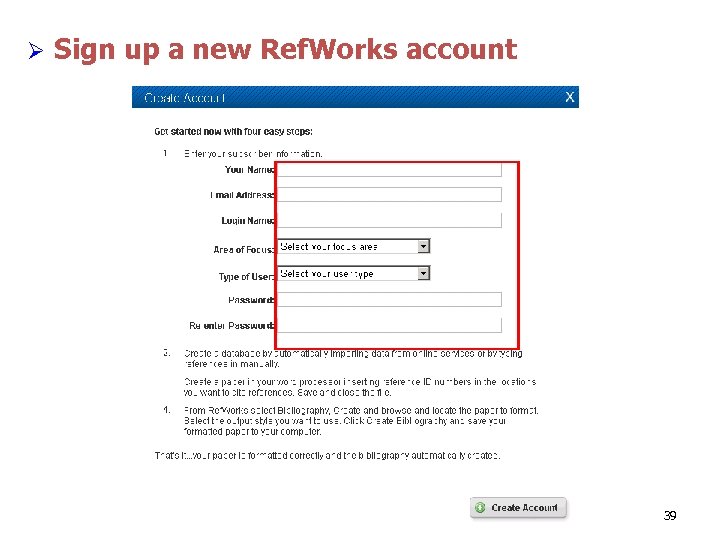 Ø Sign up a new Ref. Works account 39 