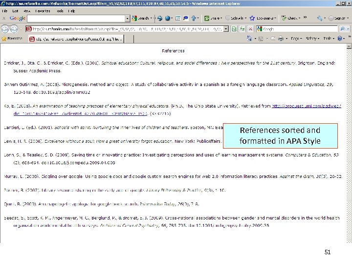 References sorted and formatted in APA Style 51 